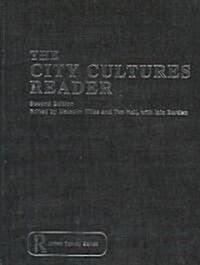 The City Cultures Reader (Hardcover, 2 ed)