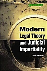 Modern Legal Theory & Judicial Impartiality (Paperback)