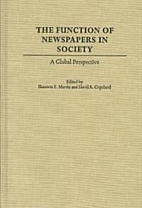 The Function of Newspapers in Society: A Global Perspective (Hardcover)