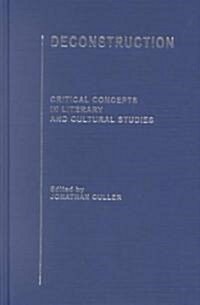Deconstruction : Critical Concepts in Literary and Cultural Studies (Multiple-component retail product)