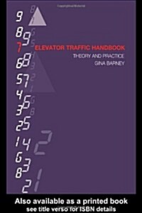 Elevator Traffic Handbook : Theory and Practice (Hardcover)