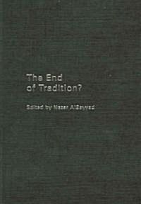 The End of Tradition? (Hardcover)