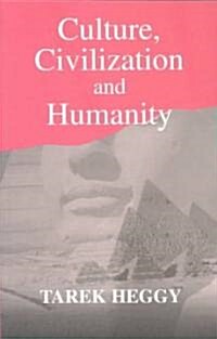 Culture, Civilization, and Humanity (Paperback)