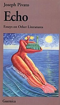Echo: Essays on Other Literatures Volume 42 (Paperback, 2)