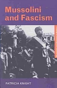 Mussolini and Fascism (Paperback)