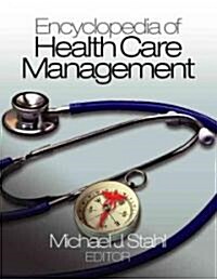 Encyclopedia of Health Care Management (Hardcover)