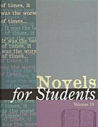 Novels for Students: Presenting Analysis, Context and Criticism on Commonly Studied Novels (Hardcover)
