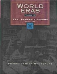 West African Kingdoms 500-1590 (Hardcover)