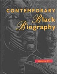 Contemporary Black Biography: Profiles from the International Black Community (Hardcover)