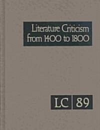 Literature Criticism from 1400 to 1800 (Hardcover)