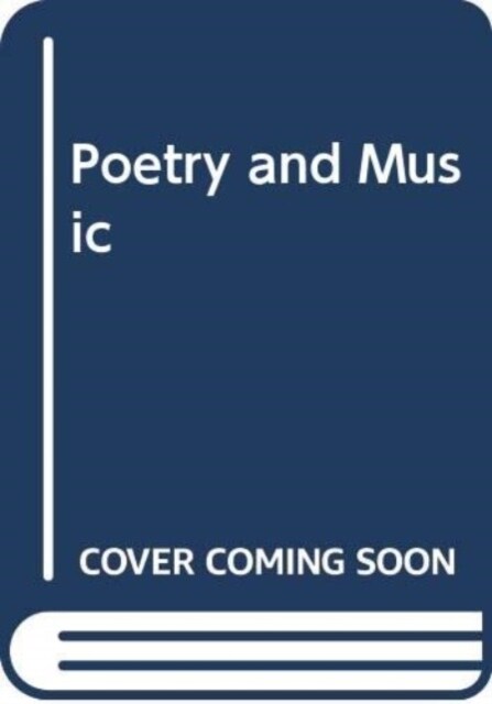 Poetry and Music (Hardcover, New)