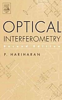 Optical Interferometry, 2e (Hardcover, 2, Revised)