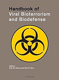Handbook of Viral Bioterrorism and Biodefense (Hardcover, 1st)