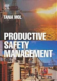 Productive Safety Management (Paperback)