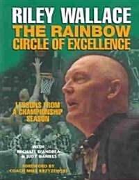 The Rainbow Circle of Excellence (Paperback)