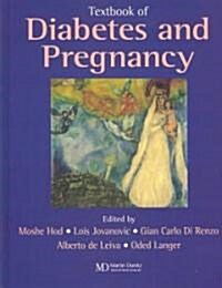 Textbook of Diabetes and Pregnancy (Hardcover)