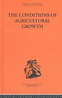 Conditions of Agricultural Growth (Hardcover)