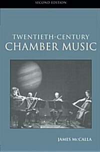 Twentieth-Century Chamber Music (Paperback, 2 ed)