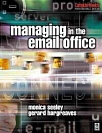 Managing in the Email Office (Paperback)