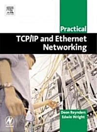 Practical TCP/IP and Ethernet Networking (Paperback)