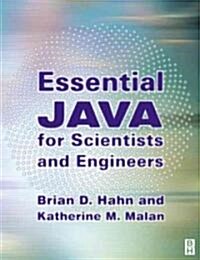 Essential Java for Scientists and Engineers (Paperback)