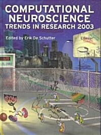Computational Neuroscience: Trends in Research 2003 (Hardcover)
