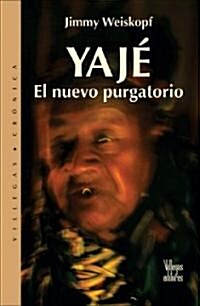 Yaje (Paperback, 1st, Translation)