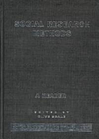 Social Research Methods : A Reader (Hardcover)