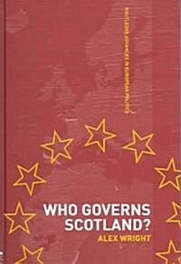 Who Governs Scotland? (Hardcover)