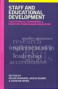 Staff and Educational Development : Case Studies, Experience and Practice (Paperback)