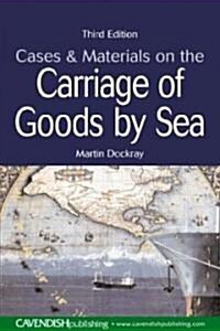 Cases and Materials on the Carriage of Goods by Sea (Paperback, 3 Rev ed)