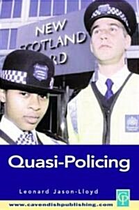 Quasi-Policing (Paperback)