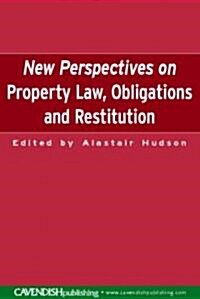 New Perspectives on Property Law : Obligations and Restitution (Paperback)