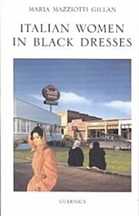 Italian Women in Black Dresses (Paperback)