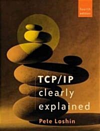 TCP/IP Clearly Explained (Paperback, 4)