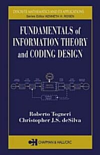 Fundamentals of Information Theory and Coding Design (Hardcover)