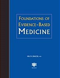 Foundations of Evidence-Based Medicine (Hardcover)