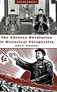 The Chinese Revolution in Historical Perspective: Second Edition (Paperback, 2)