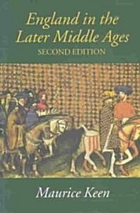 England in the Later Middle Ages : A Political History (Paperback, 2 ed)
