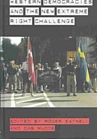 Western Democracies and the New Extreme Right Challenge (Hardcover)