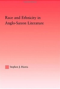 Race and Ethnicity in Anglo-Saxon Literature (Hardcover)