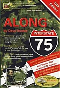 Along Interstate 75 (Paperback, 12th, Spiral)