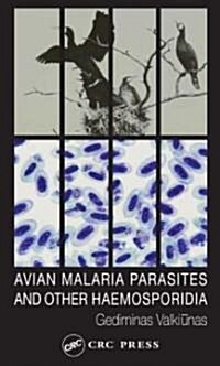 Avian Malaria Parasites and Other Haemosporidia (Hardcover)