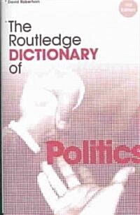 The Routledge Dictionary of Politics (Paperback, 3 Rev ed)