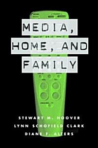 Media, Home and Family (Paperback)