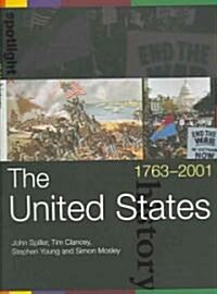 The United States, 1763-2001 (Paperback)