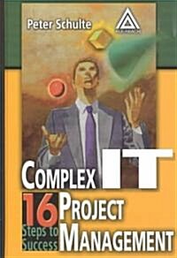 Complex It Project Management (Hardcover)