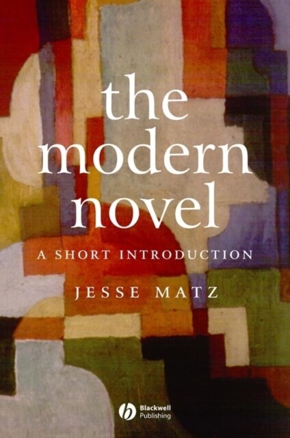 The Modern Novel : A Short Introduction (Paperback)