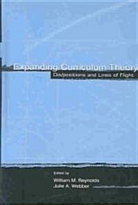 Expanding Curriculum Theory (Hardcover)
