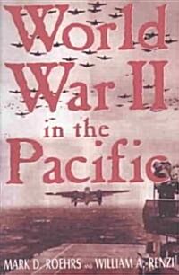 World War II in the Pacific (Paperback, 2 ed)
